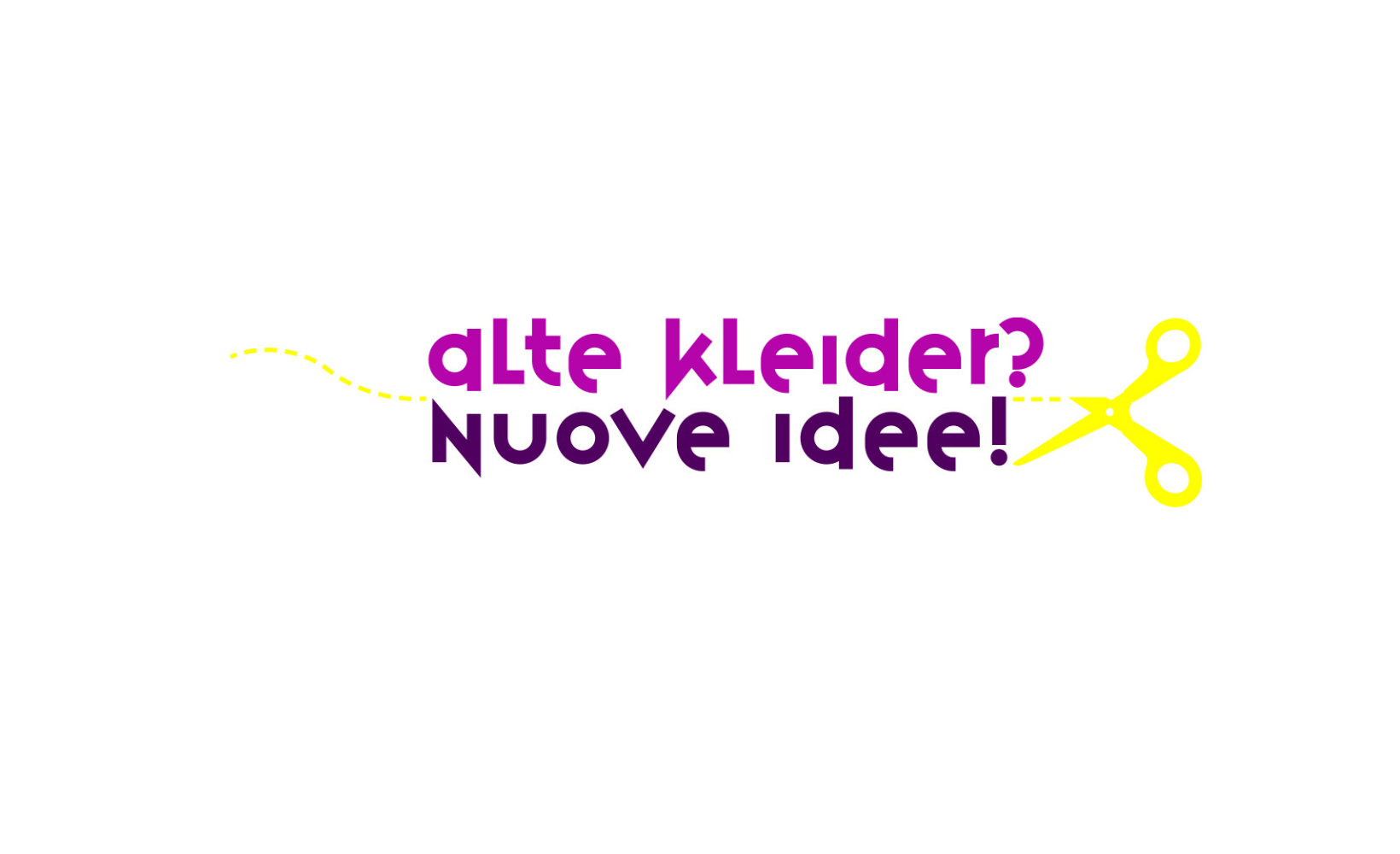 Alte Kleider? Nuove idee!